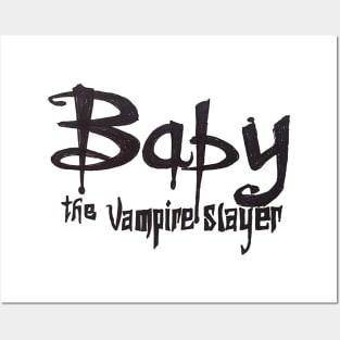 Baby the Vampire Slayer Posters and Art